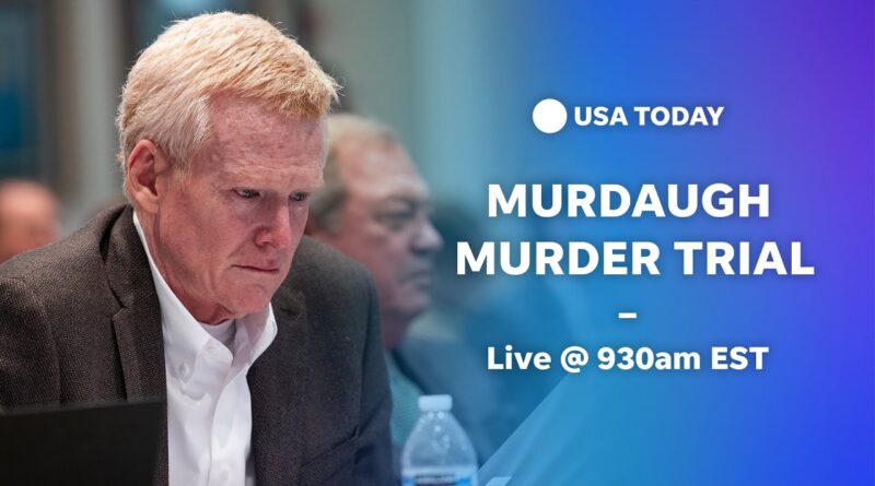 Watch live: Alex Murdaugh trial continues in South Carolina | USA TODAY