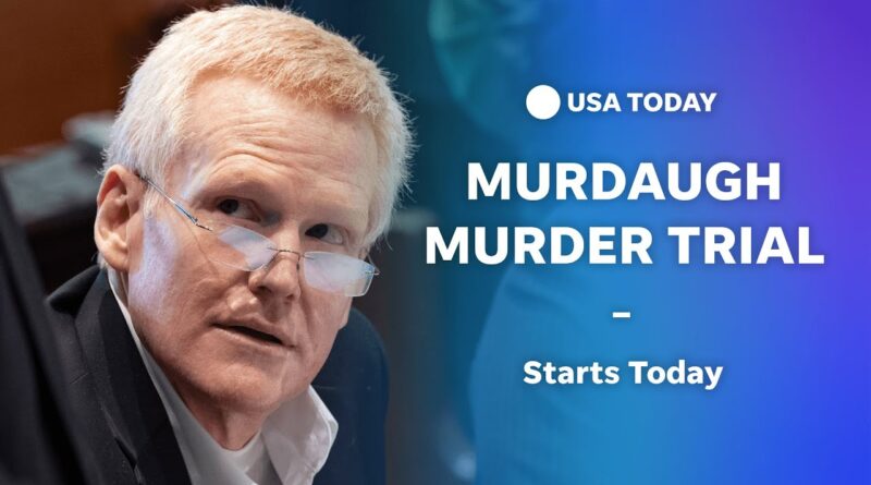 Watch live: Murdaugh murder trial begins in South Carolina